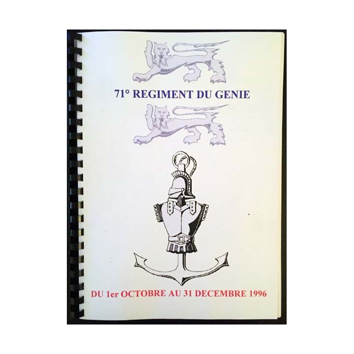 1. 71° régiment du génie du 1er octobre au 31 décembre 1996