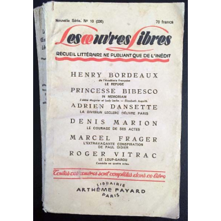 1. Les oeuvres libres de Henry Bordeaux, Princesse Bibesco, Adrien Dansette, Denis Marion, Marcel Frager