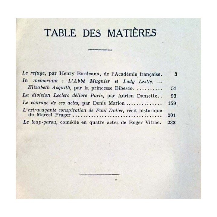 1. Les oeuvres libres de Henry Bordeaux, Princesse Bibesco, Adrien Dansette, Denis Marion, Marcel Frager