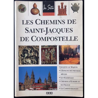 1. Les chemins de Saint-Jacques de compostelle aux éditions MSN