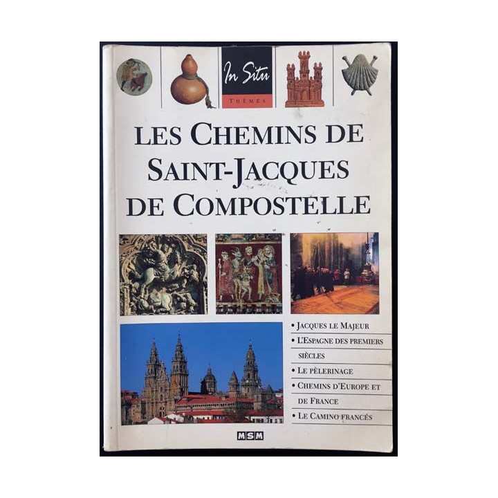 1. Les chemins de Saint-Jacques de compostelle aux éditions MSN