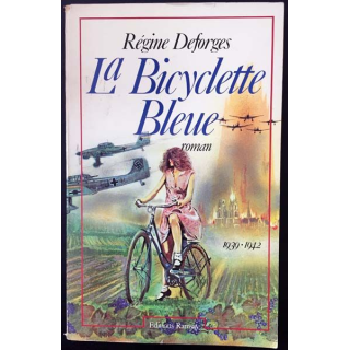 1. La bicyclette bleue de Régine Deforges aux éditions Ramsay
