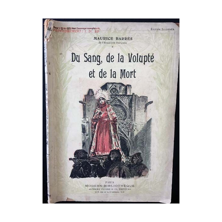 1. Du Sang, de la Volupté et de la Mort de Maurice Barrès aux éditions Arthème Fayard