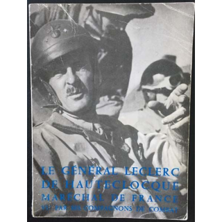 1. Le général Leclerc maréchal de France vu par ses compagnons de combat aux éditions Émile-Paul
