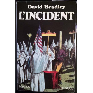 1. L'incident de David Bradley aux éditions Denoël
