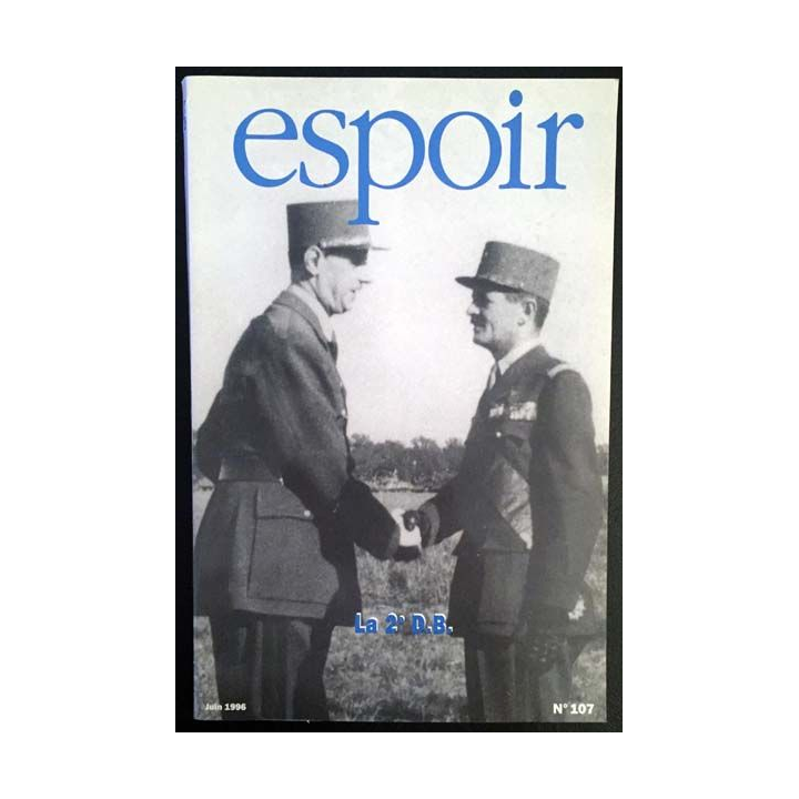 1. Espoir - La 2e D.B N°107 Juin 1996 Revue de la fondation et de l'institut Charles de Gaulle