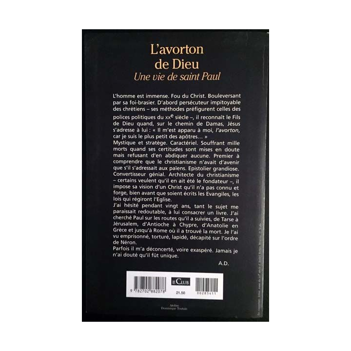 1. L'avorton de Dieu - Une vie de Saint Paul de Alain Decaux aux éditions Le grand livre du mois