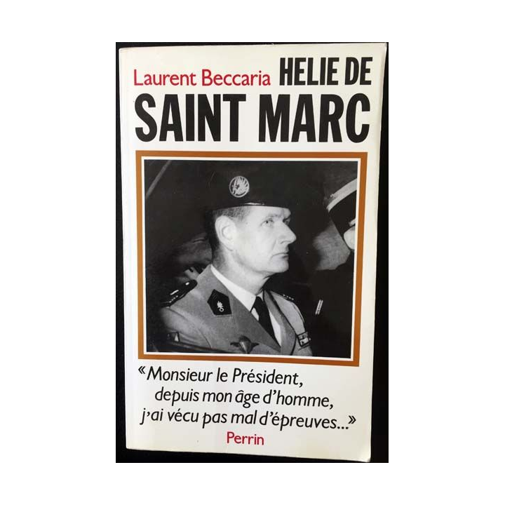 1. Hélie de Saint Marc de Laurent Beccaria aux éditions Perrin