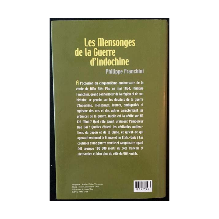 1. Les mensonges de la Guerre d'Indochine de Philippe Franchini aux éditions France loisirs