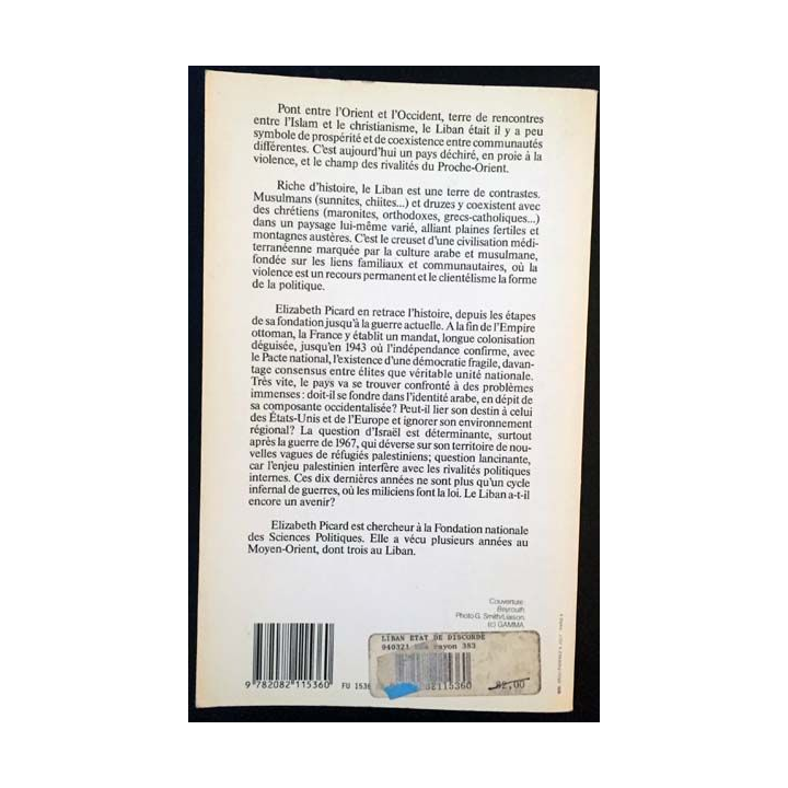 1. Liban État de discorde - Des fondations aux guerres fratricides de Elizabeth Picard aux éditions Flammarion