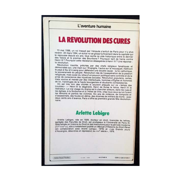 1. La révolution des curés Paris 1588-1594 de Arlette Lebigre aux éditions Albin Michel