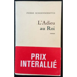 1. L'Adieu au Roi de Pierre Schoendoerffer aux éditions Grasset