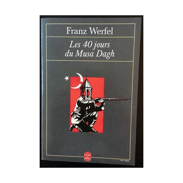 1. Les 40 jours du Musa Dagh de Franz Werfel aux éditions Albin Michel