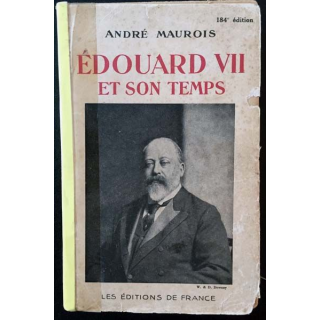 1. Édouard VII et son temps de André Maurois aux éditions de France