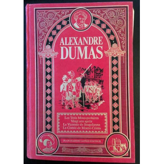 1. Les trois mousquetaires de Alexandre Dumas aux éditions Jean-Claude Lattès