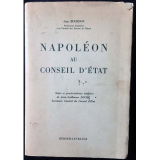 1. Napoléon au conseil d'État de Jean Bourdon aux éditions Berger-Levrault
