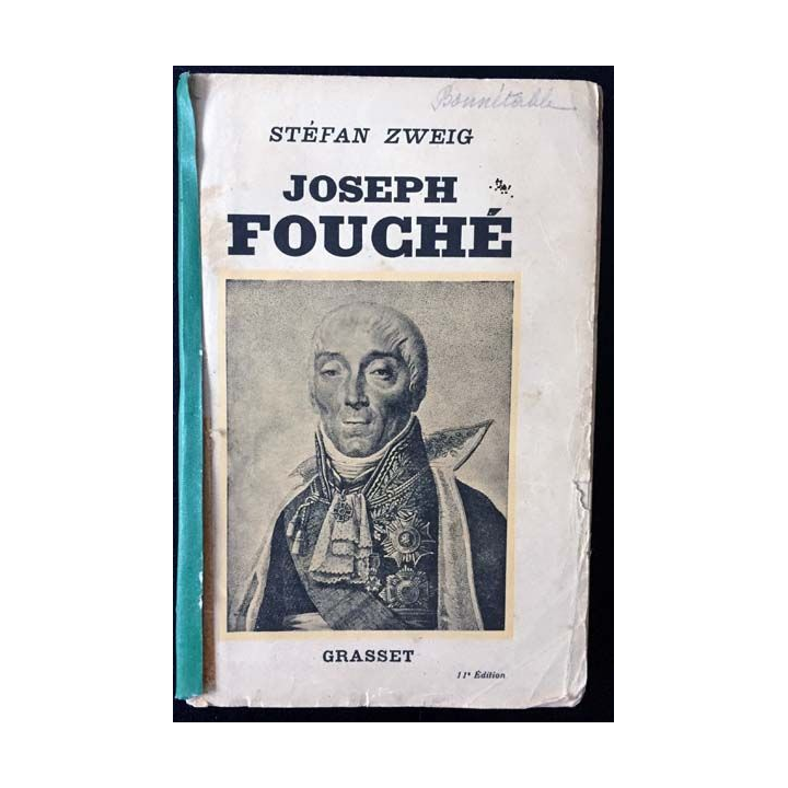 1. Joseph fouché de Stéfan Zweig aux éditions Grasset