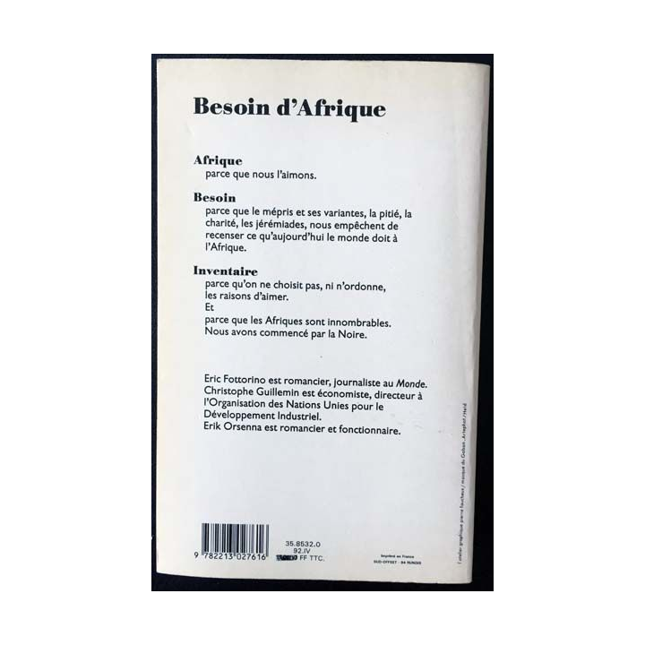 1. Besoin d'Afrique de Eric Fottorino, Christophe Guillemin et Erik Orsenna aux éditions Fayard