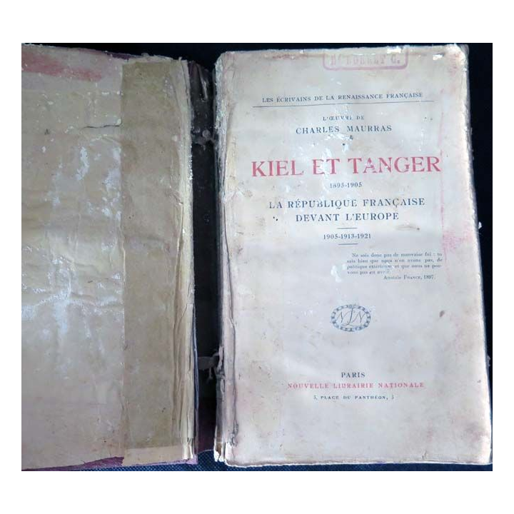 Charles Maurras Kiel et Tanger La république Française devant l'Europe