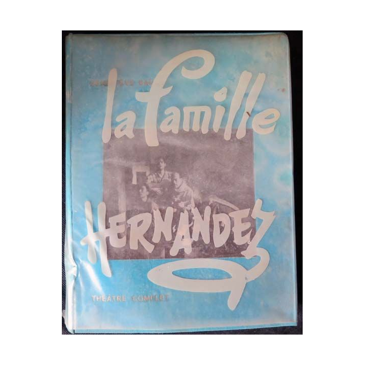 Livre La Famille Hernadez Théâtre complet de geneviève Baïlac édité par le club du Souvenir (C61)