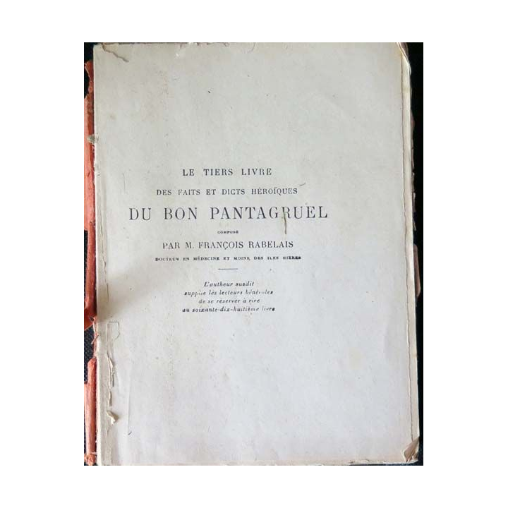 Le tiers livre des faits et dicts historiques Bon Pantagruel Rabelais