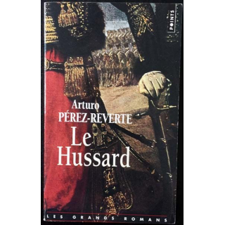 1. Le Hussard de Arturo Pérez-Reverte aux éditions du Seuil