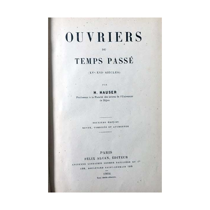 1. Ouvrier du temps passé de H. Hauser aux éditions Félix Alcan 1906