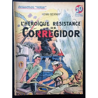 1. L'héroïque résistance de corregidor de Henri Bernay aux éditions Rouff
