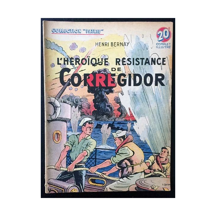 1. L'héroïque résistance de corregidor de Henri Bernay aux éditions Rouff