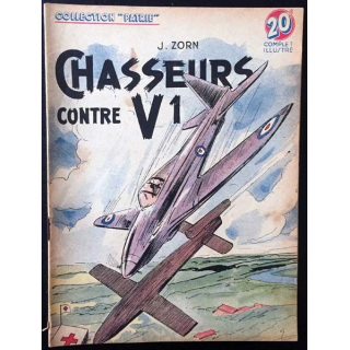 1. Chasseurs contre V1 de J. Zorn aux éditions Rouff