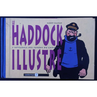 1. Le haddock illustré - L'intégrale des jurons du capitaine de Albert Algoud aux éditions Casterman