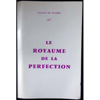 1. Le royaume de la perfection de Lillian de Waters
