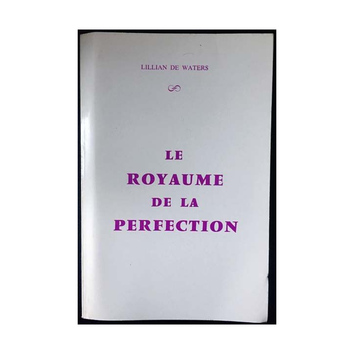 1. Le royaume de la perfection de Lillian de Waters