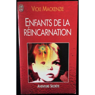 1. Enfants de la réincarnation de Vicki Mackenzie aux éditions J'ai lu