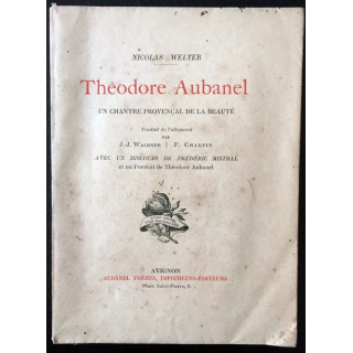 1. Théodore Aubanel de Nicolas Welter aux éditions Aubanel Frères