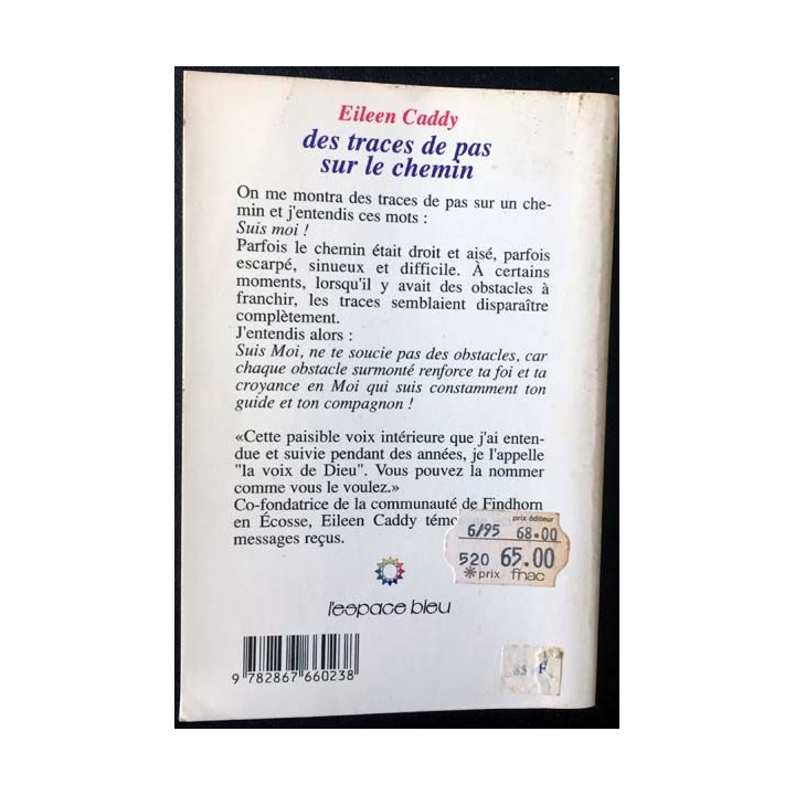 1. Des traces de pas sur le chemin de Eileen Caddy aux éditions L'espace bleu