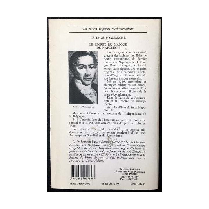 1. Le Dr. Antonmarchi ou Le secret du masque de Napoléon de Dr. François Paoli aux éditions Publisud