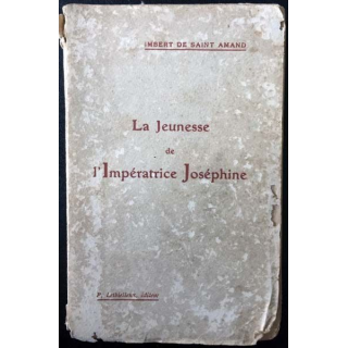 1. La jeunesse de l'impératrice de Imbert de Saint Amand aux éditions P. Lethielleux 1913