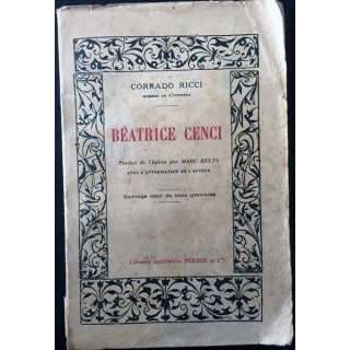 1. Béatrice Cenci de Corrado Ricci aux éditions librairie Perrin et Cie 1926
