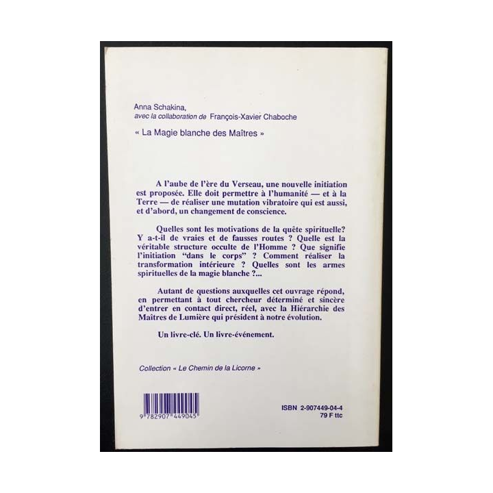 1. La magie blanche des Maîtres - L'initiation du Verseau de Anna Schakina aux éditions de Compostelle