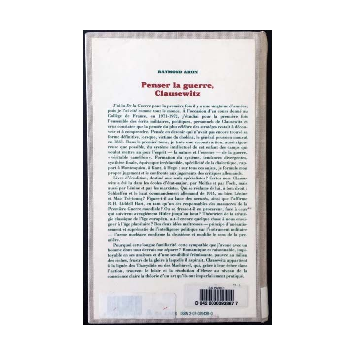 1. Penser la guerre, Clausewitz Tome II L'âge planétaire de Raymond Aron aux éditions Gallimard