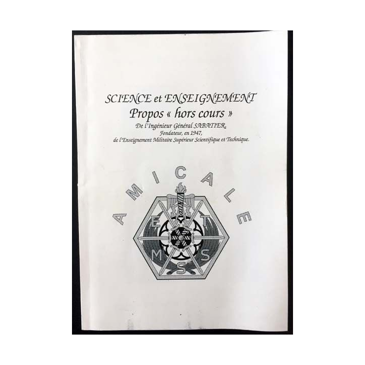 1. Science et enseignement - Propos "hors cours" de l'ingénieur Général Sabatier