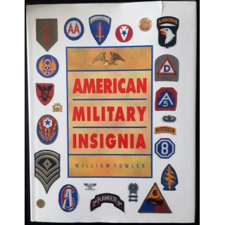 1. American Military Insignia de William Fowler aux éditions Mallard Press