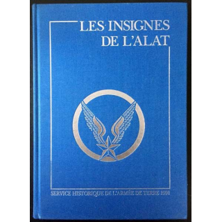 1. Les insignes de l'Alat de Christian Malcros aux éditions S.H.A.T 1991