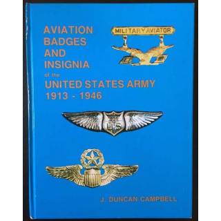 1. Aviation Badges and Insignia of the United States Army 1913-1946 de J. Duncan Campbell