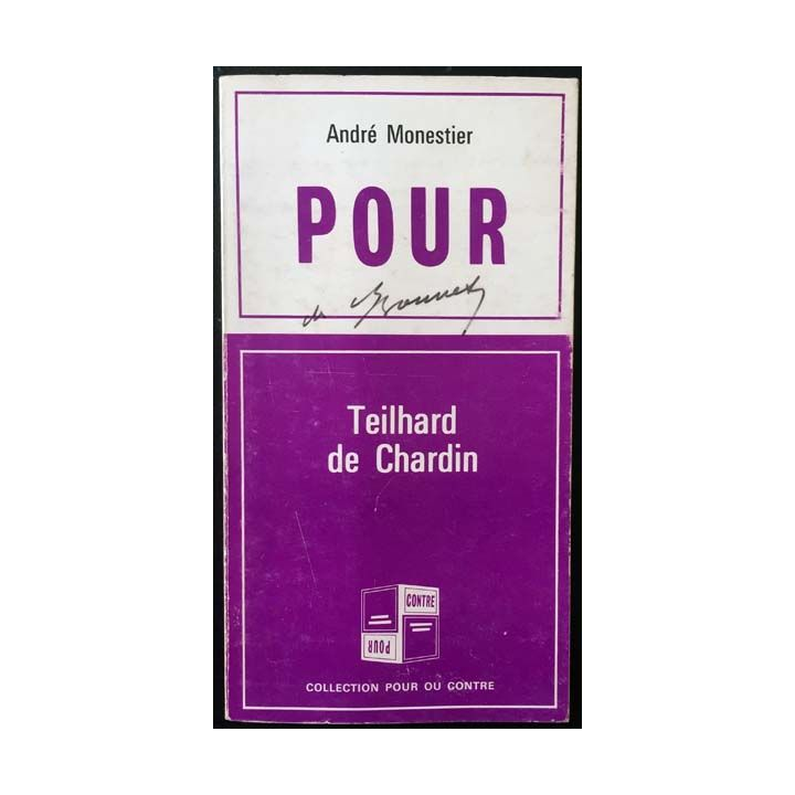 1. Contre / Pour Tome 2 Teilhard de Chardin de Louis Salleron et André Monestier