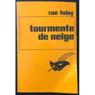 1. Tourmente de neige de Rae Foley aux éditions Librairie des Champs-Élysées