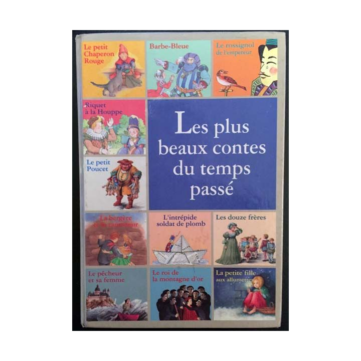 1. Les plus beaux contes du temps passé aux éditions Hachette Jeunesse