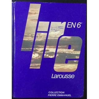 1. Lire en 6ème Collection Pierre Emmanuel aux éditions Larousse