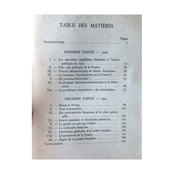 1. La France La guerre et La paix de Thierry Maulnier aux éditions H. Lardanchet 1942